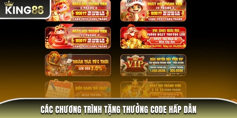 Các chương trình tặng thưởng code hấp dẫn từ King88