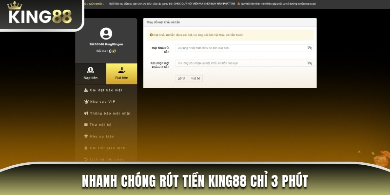 Nhanh chóng rút tiền King88 chỉ 3 phút